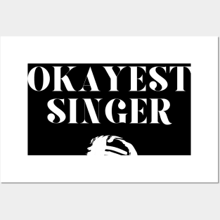 World okayest singer Posters and Art